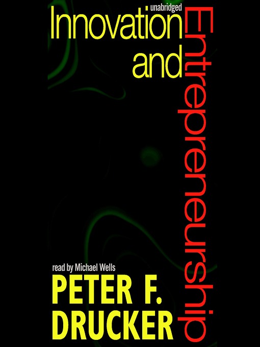 Title details for Innovation and Entrepreneurship by Peter F. Drucker - Wait list